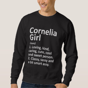 Cornelia Girl Ga Georgia Funny City Home Roots Sweatshirt