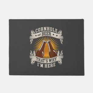Cornhole And Beer That's Why I'm Here Cornhole  Doormat