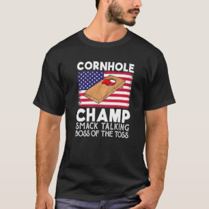 Cornhole Champ Smack Talking Boss Of The Toss Cor T-Shirt