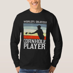Cornhole For Men Women Bean Bag Toss Game Players T-Shirt