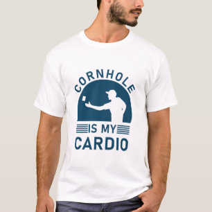 Cornhole is my Cardio - Cornhole T-Shirt