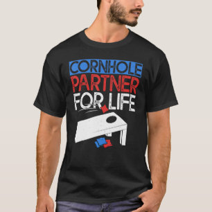 Cornhole Partner For Life Tossing Toss Cornhole Pl T-Shirt