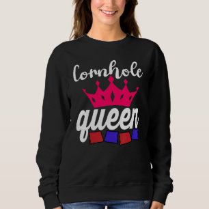 Cornhole Queen Corn Hole Sweatshirt