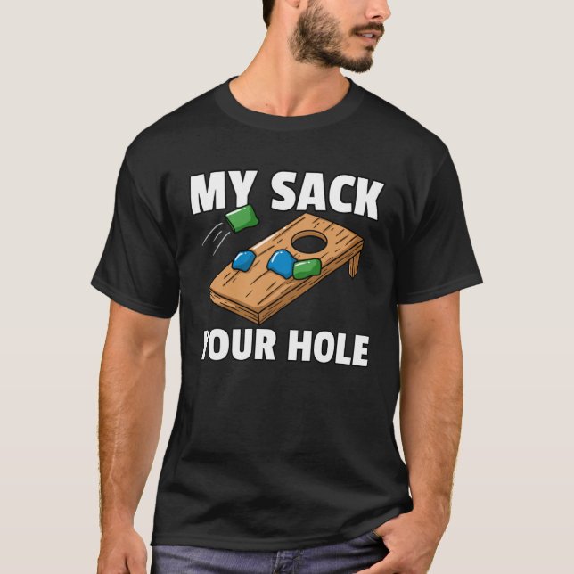 Cornhole  Sack Toss Player T-Shirt (Front)
