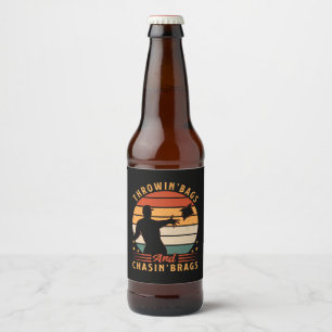 Cornhole - Throwin Bags And Chasin Brags Beer Bottle Label