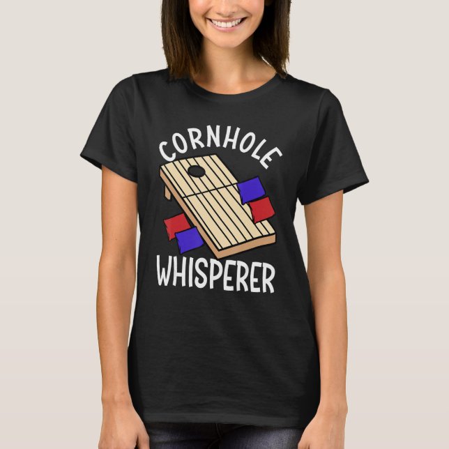 Cornhole Whisperer  Corn Hole T-Shirt (Front)