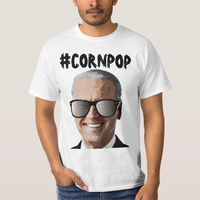 CORNPOP JOE BIDEN T-SHIRTS (Front)
