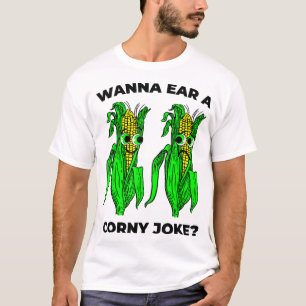 Corny Joke Meme Ear of Corn Pun Graphic T-Shirt