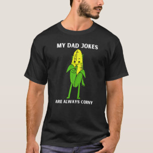 Corny Jokes Fathers Day Dad Jokes T-Shirt