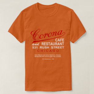 Corona Cafe and Restaurant, Chicago, IL T-Shirt