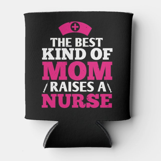 Corona Nurses - Best Mum Raises A Nurse Can Cooler (Front)