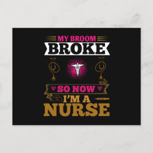 Corona Nurses - My Broom Broke Postcard