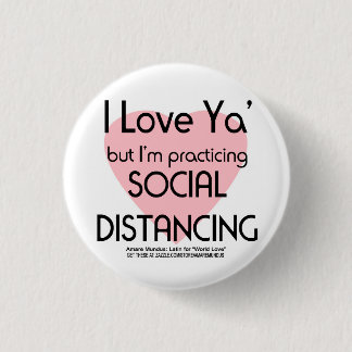 Coronavirus social distancing with love 3 cm round badge