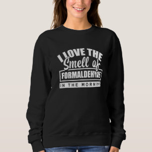 Coroner Medical Examiner Forensics Science Student Sweatshirt
