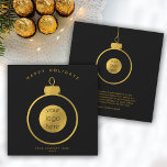 Corporate Business Logo Christmas Ornament Card<br><div class="desc">A simple and stylish business or company Christmas black and gold Christmas ornament "Happy Holidays" card design that can be customised to your logo and text. Customise further with your own card colour and texture.</div>