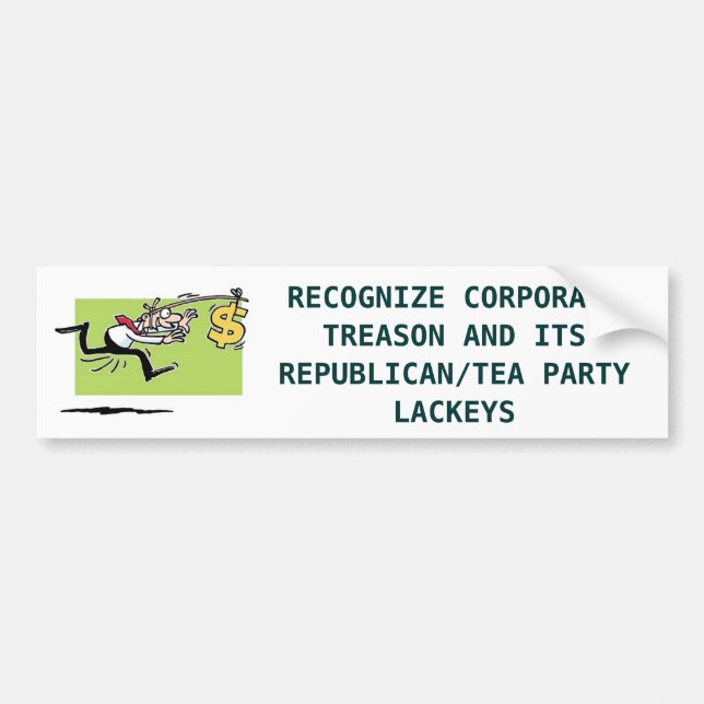 CORPORATE TREASON BUMPER STICKER (Front)