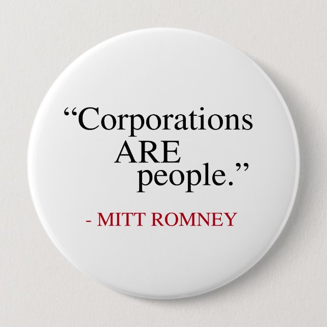 Corporations are People 10 Cm Round Badge (Front)