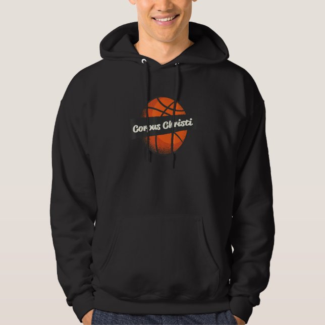 Corpus Christi Hometown Basketball Player Sports Hoodie (Front)