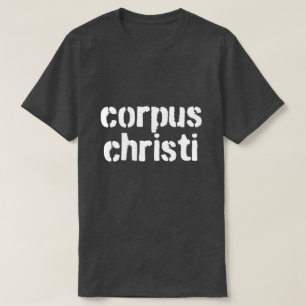 Corpus Christi T-Shirt