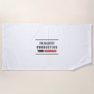 Correct Grammar Beach Towel