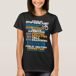 Correction Officer Public Serving Rule Enforcing T-Shirt