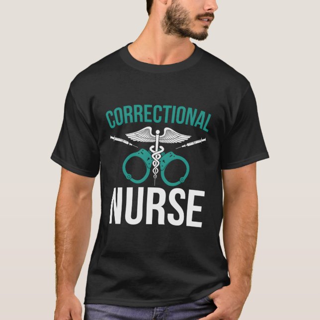 Correctional Nurse Corrections Nurse Corrections N T-Shirt (Front)