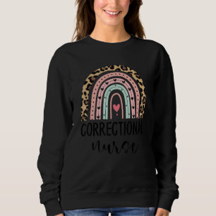 Correctional Nurse Corrections Nursing Department Sweatshirt
