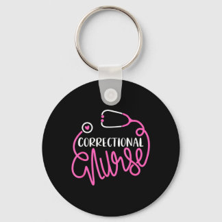 Correctional Nurse Funny Forensic Nursing Key Ring