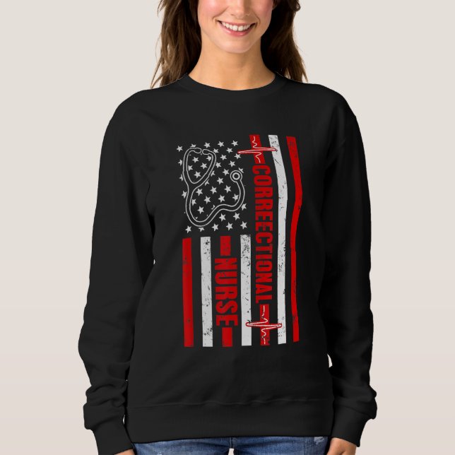 Correctional Nurse Usa American Flag Heartbeat Ste Sweatshirt (Front)