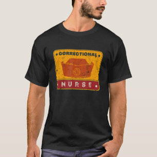 Correctional Nurse Work School Team Squad Women T-Shirt