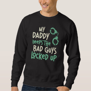 Correctional Officer Dad Father Vintage My Daddy K Sweatshirt