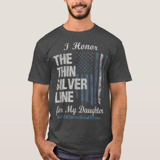 Correctional Officer DaughterThin Silver Line Corr T-Shirt
