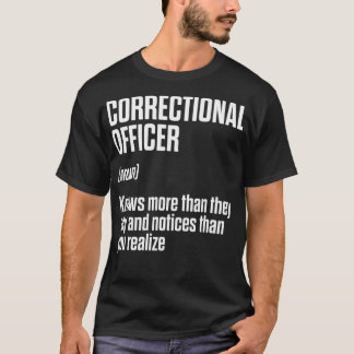 Correctional Officer Knowledgeable Corrections T-Shirt