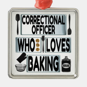Correctional Officer Loves Baking Metal Ornament