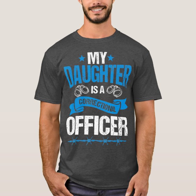 Correctional Officer Police Daughter Prison Jail T-Shirt (Front)