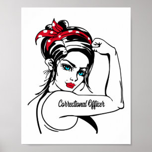 Correctional Officer Rosie The Riveter Pin Up Poster
