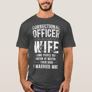 Correctional Officer Wife Marriage  T-Shirt