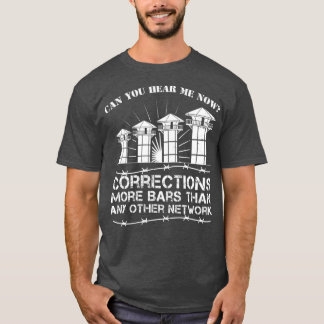 Corrections Officer Saying Correctional Officer T-Shirt