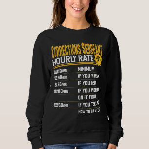 Corrections Sergeant Hourly Rate Corrections Inspe Sweatshirt