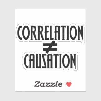 Correlation Does Not Equal Causation