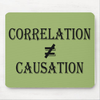 Correlation Does Not Equal Causation Mouse Pad