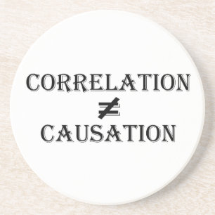Correlation Not Causation Coaster