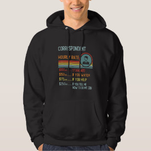 Correspondent Hourly Rate T-Shirt Retro Job Title Hoodie
