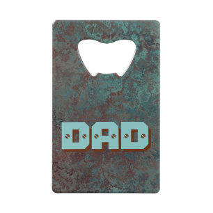 Corrosion "Copper" print DAD bottle opener