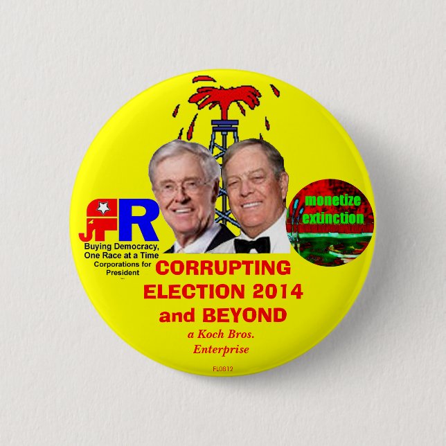 CORRUPTING ELECTION 2014 and BEYOND 6 Cm Round Badge (Front)