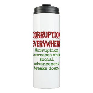 Corruption Increases When Social Advancement - Cor Thermal Tumbler