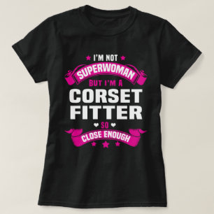 Corset Fitter T-Shirt