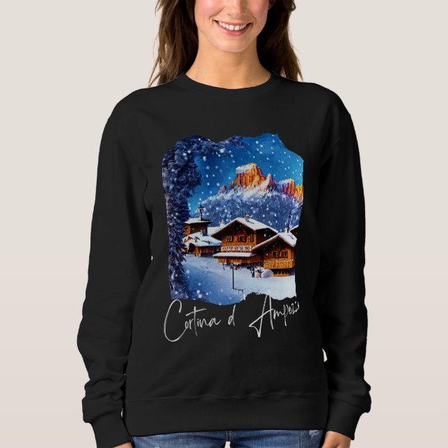 Cortina d'Ampezzo Dolomiti Painting Cortina d'Ampe Sweatshirt (Front)