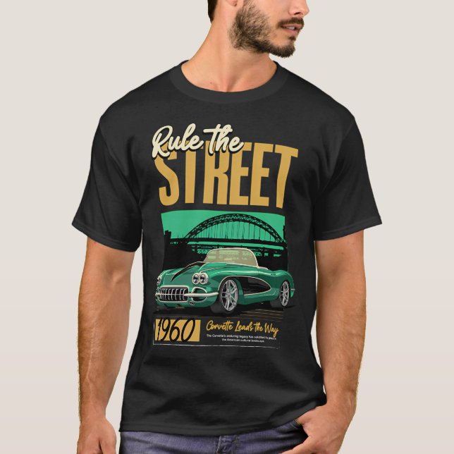 Corvette 1960 Rule The Street T-Shirt (Front)