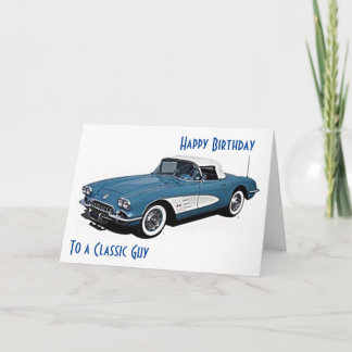 *CORVETTE STYLE*  Birthday Wishes To A CLASSIC GUY Card